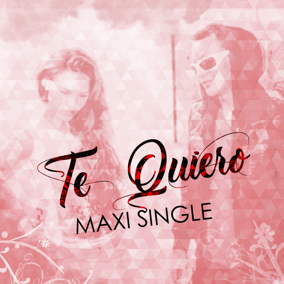 Te Quiero - Maxi Single