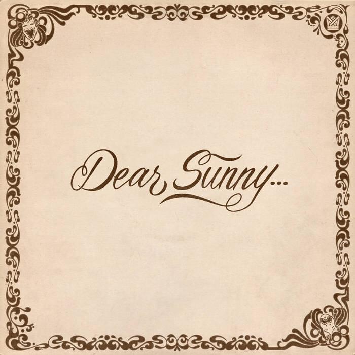 Dear Sunny...