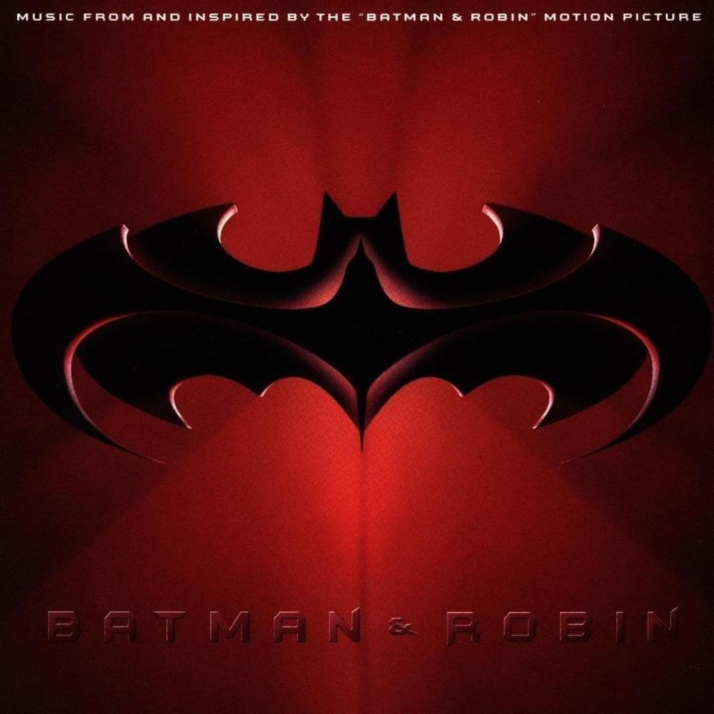 Batman & Robin (Music from and Inspired by the Motion Picture)