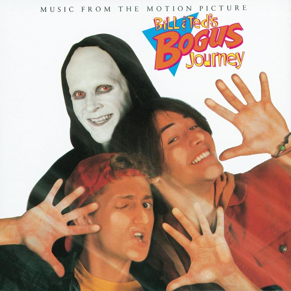 Bill & Ted’s Bogus Journey: Music from the Motion Picture