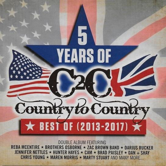  5 Years Of Country To Country Best Of (2013-2017)