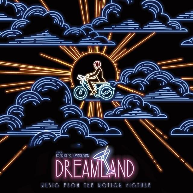 Dreamland (Music From the Motion Picture)