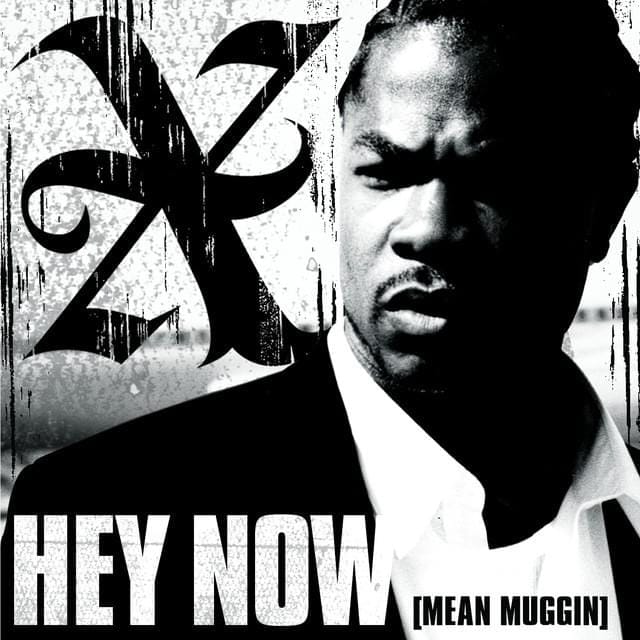 Hey Now (Mean Muggin) - EP