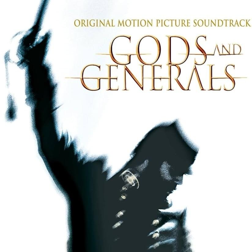 Gods and Generals (Original Motion Picture Soundtrack)