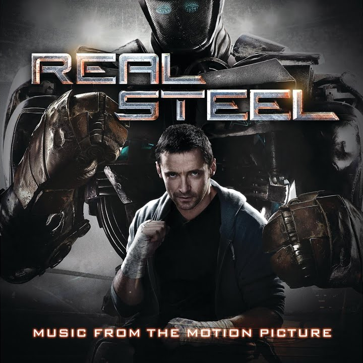 Real Steel (Music from the Motion Picture)