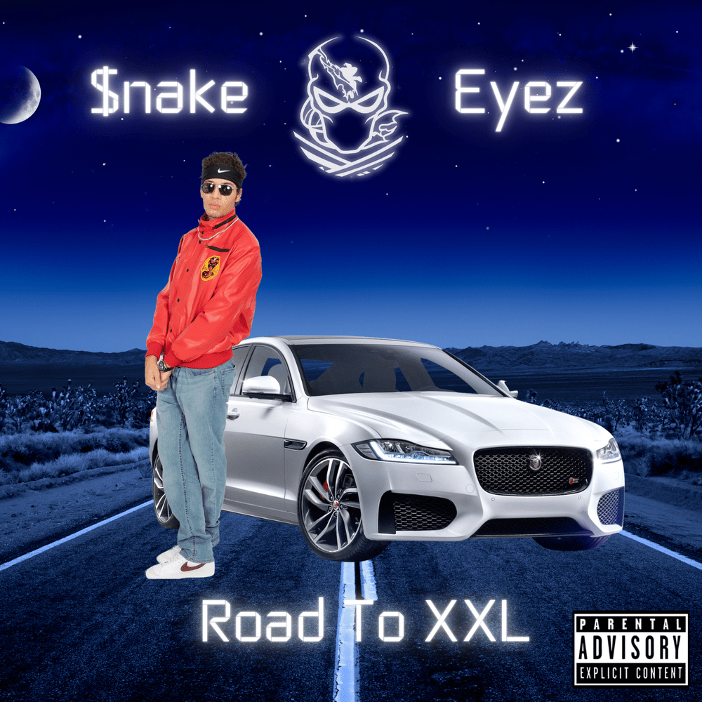 Road To XXL (artist: $nake Eyez)