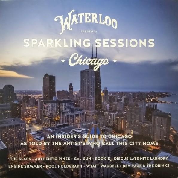 Waterloo Presents Sparkling Sessions Chicago