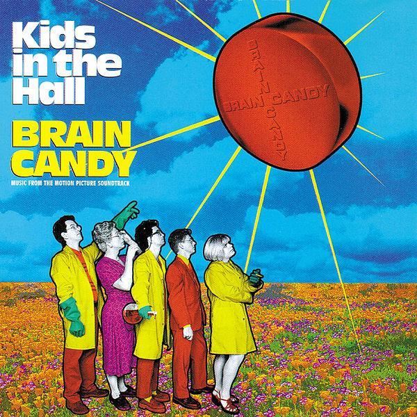 Brain Candy (Music From the Motion Picture Soundtrack)