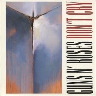 Don’t Cry [Single]