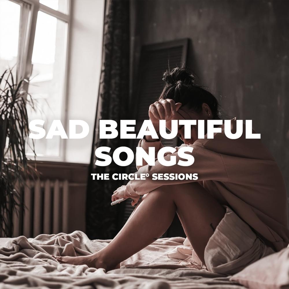 Sad Beautiful Songs