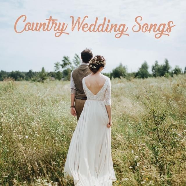 Country Wedding Songs 