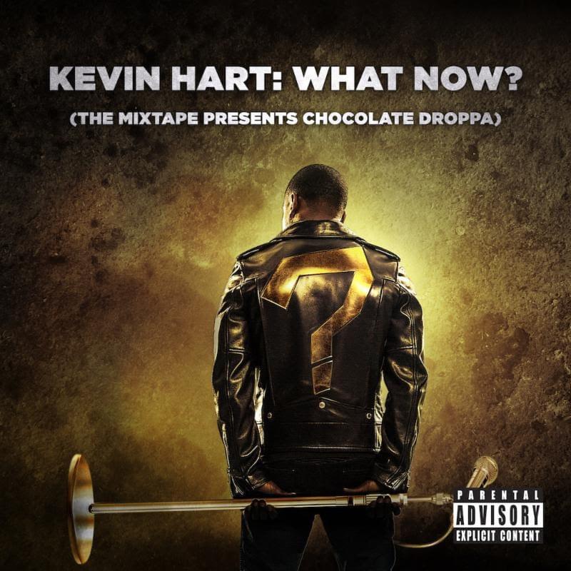 What Now? (The Mixtape Presents Chocolate Droppa)