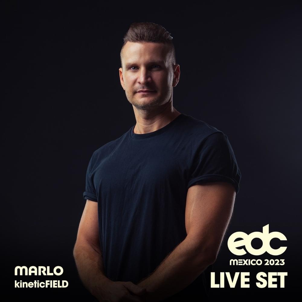MaRLo at EDC Mexico 2023: Kinetic Field Stage (DJ Mix)