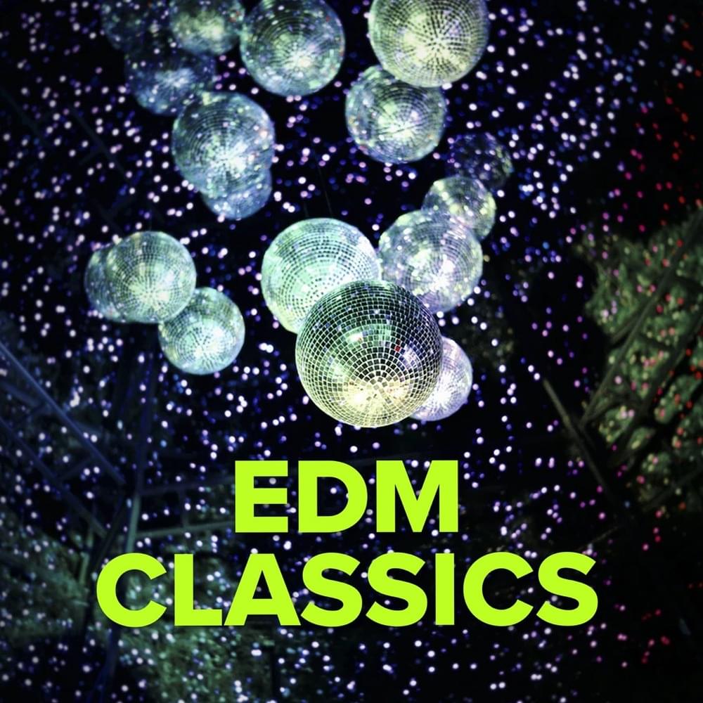 EDM Classics
