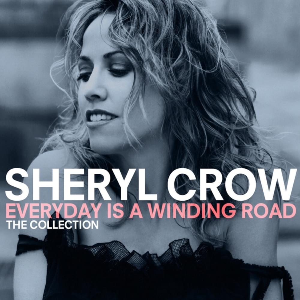 Everyday Is a Winding Road: The Collection