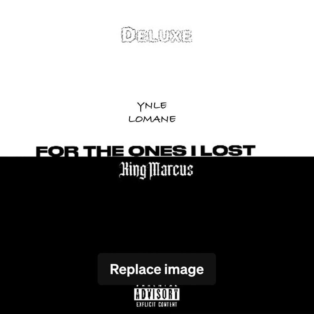 FOR THE ONES I LOST