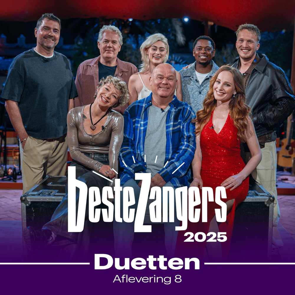 Beste Zangers 2025 (Aflevering 8 - Duetten)