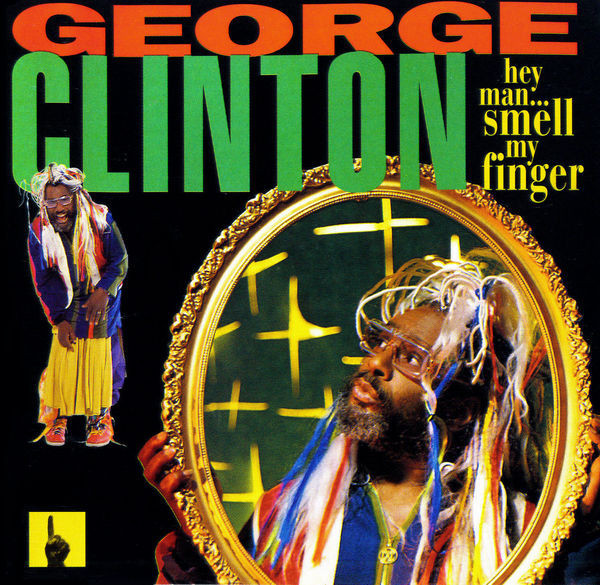 Hey, Man, Smell My Finger