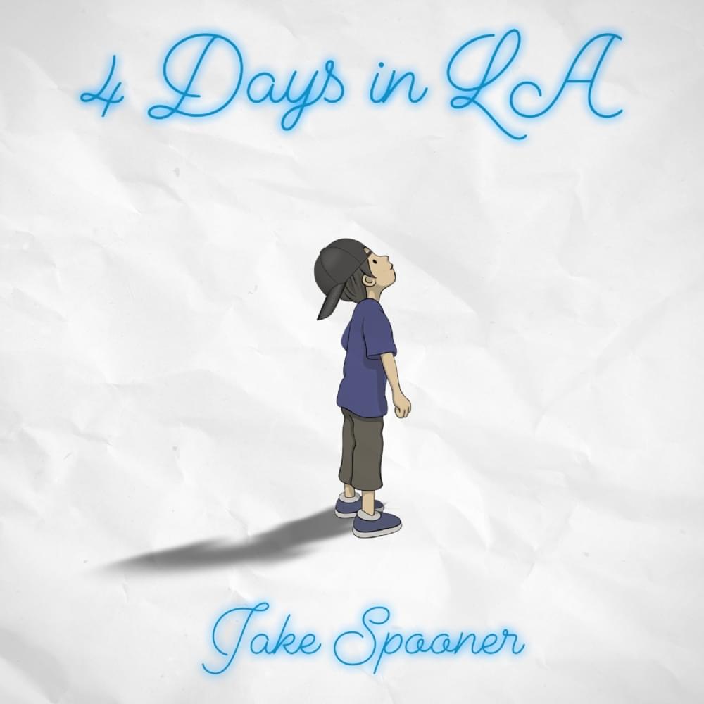 4 Days In L.A