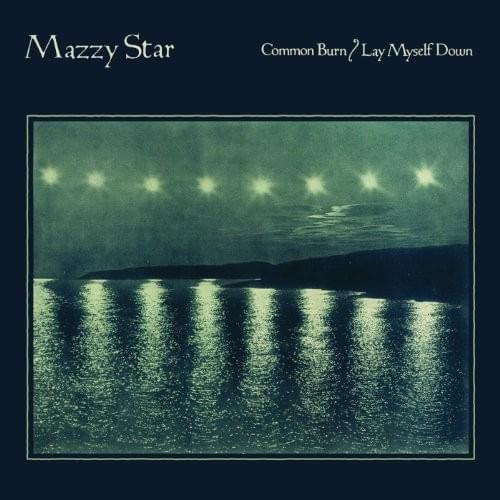 Common Burn / Lay Myself Down - Single