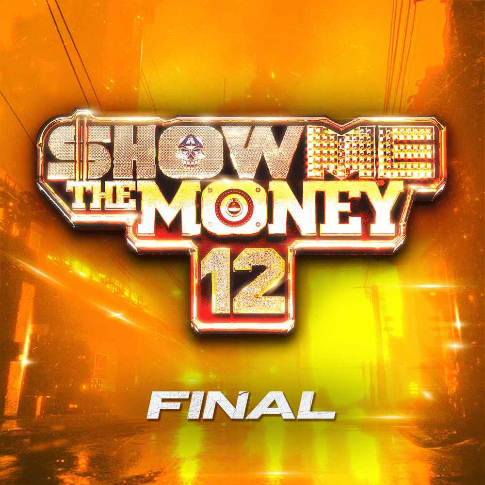 쇼미더머니 12 Final (Show Me the Money 12 Final)
