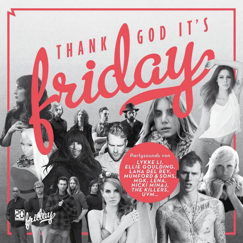 Thank God It’s Friday