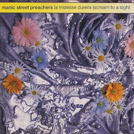 La Tristesse Durera (Scream to a Sigh) (Single)