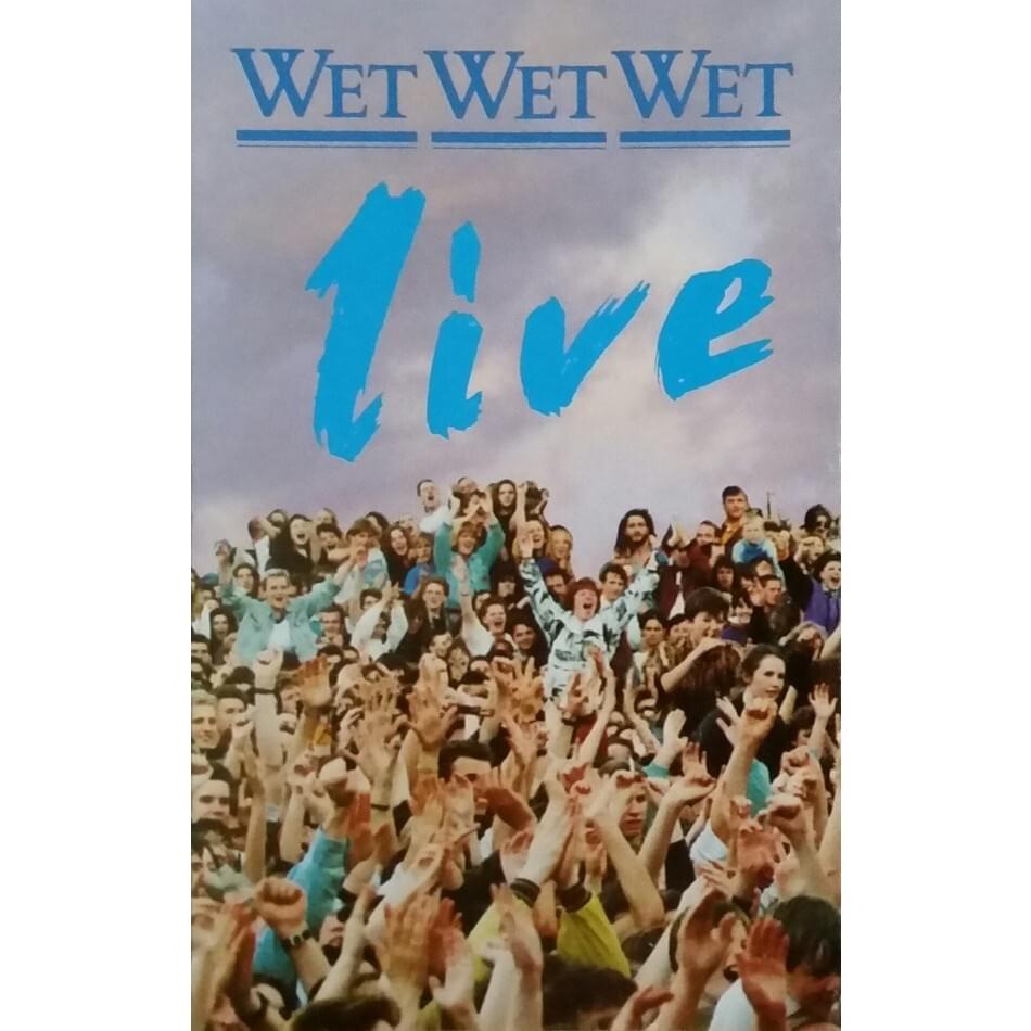 Wet Wet Wet: Live