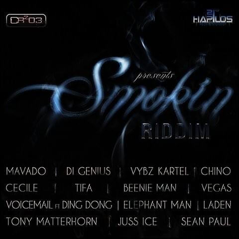 Smokin’ Riddim