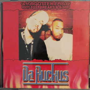 Da Forgotten Episode: Bootlegs, Breaks & B-Sides