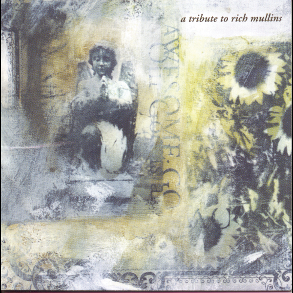 Awesome God: A Tribute to Rick Mullins