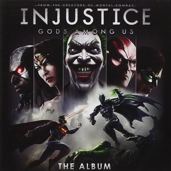 Injustice Gods Among Us: The Album