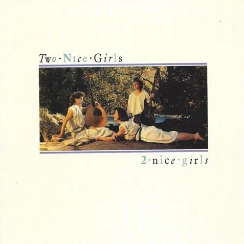 2 Nice Girls