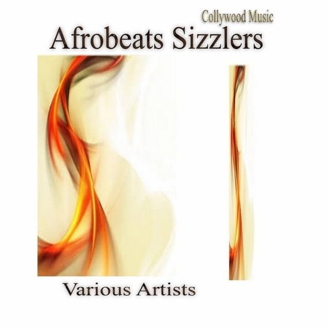 Collywood Music Afrobeats Sizzlers
