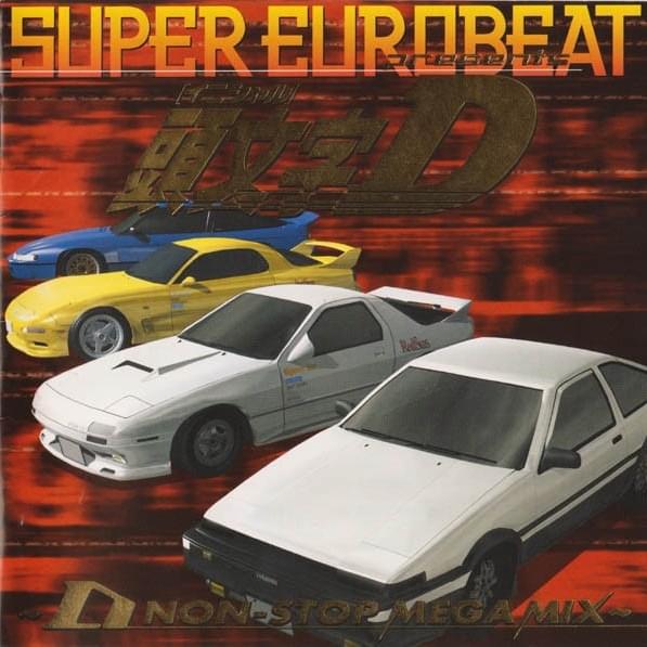 Super Eurobeat Presents Initial D ~D Non-Stop Mega Mix~