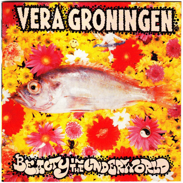 Vera Groningen - Beauty In The Underworld 