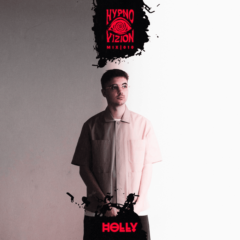 HypnoVizion 010: HOLLY (DJ Mix)