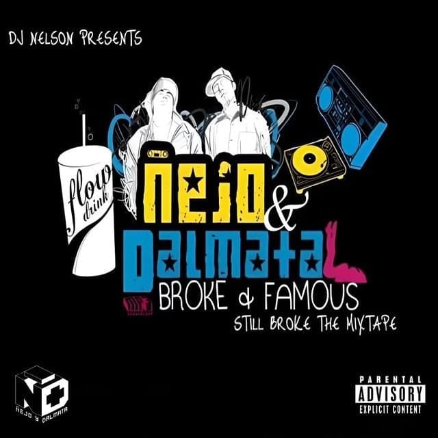 Broke & Famous Still Broke The Mixtape