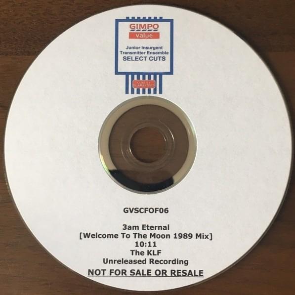 	3 A.M. Eternal (Welcome To The Moon 1989 Mix)