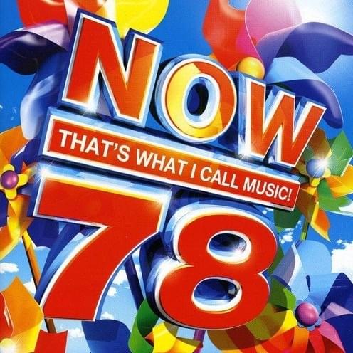 NOW That’s What I Call Music! 78 [UK]