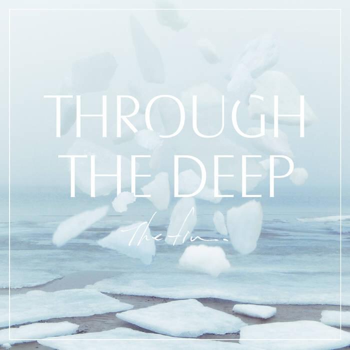 Through The Deep