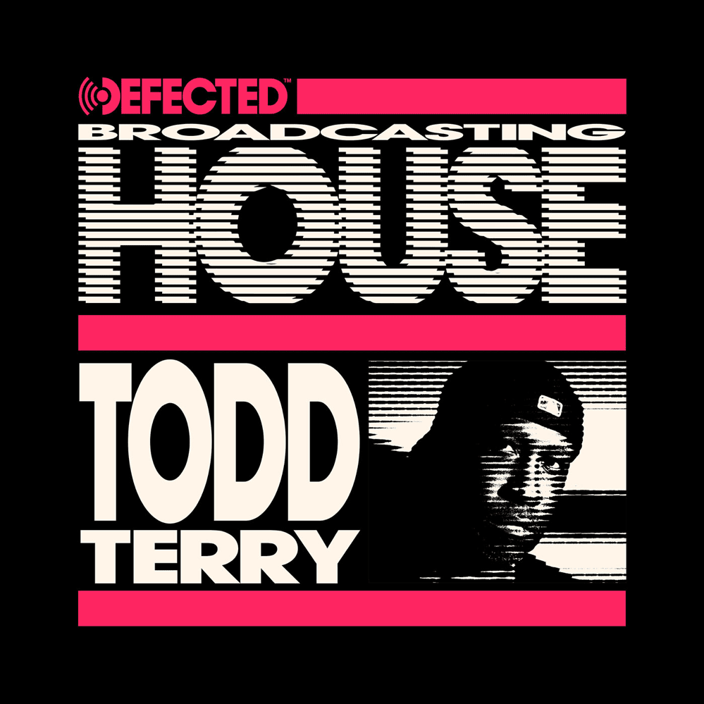 Todd Terry: Defected Broadcasting House (DJ Mix)