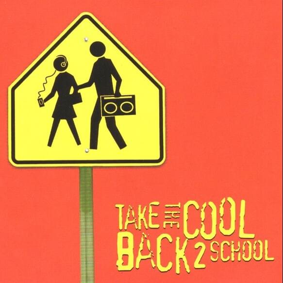 Take the Cool Back 2 School