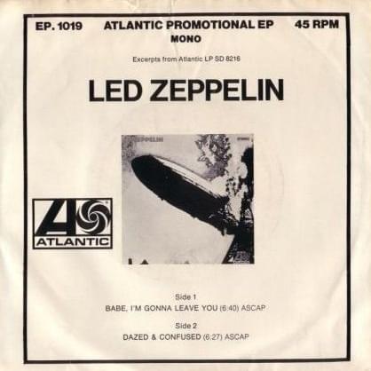 Babe I’m Gonna Leave You / Dazed & Confused - Single