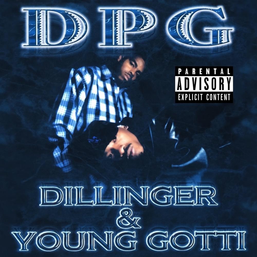 Dillinger & Young Gotti