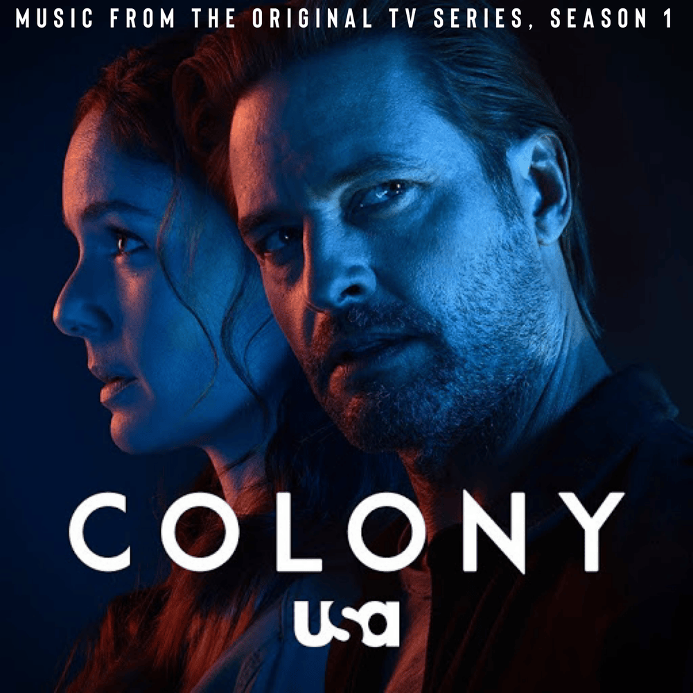 Colony (Music from the Original TV Series, Season 1)