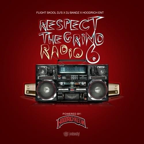 Respect Tha Grind Radio 6