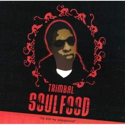 Soulfood: It’s Still My Playground
