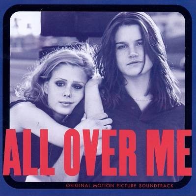 All Over Me (Original Motion Picture Soundtrack)