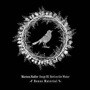 Songs III: Bird on the Water (Bonus Material)